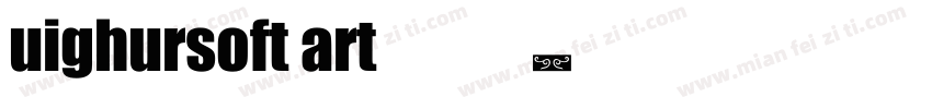 uighursoft art 字体下载字体转换
